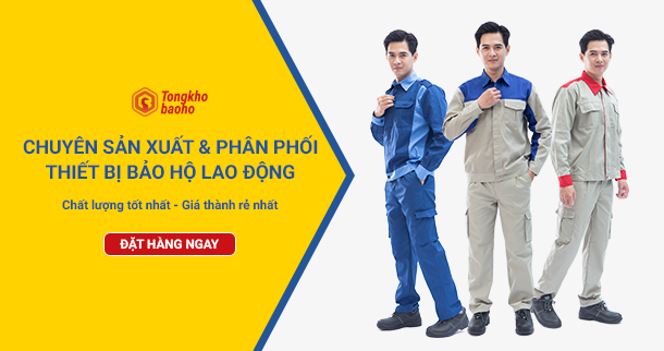 CHUYÊN SẢN XUẤT & PHÂN PHỐI THIẾT BỊ BẢO HỘ LAO ĐỘNG